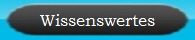 Wissenswertes